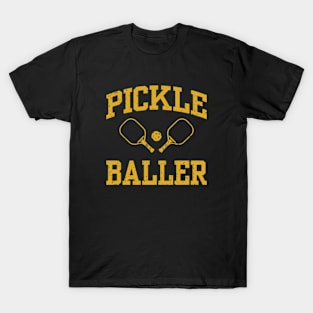 Pickle Baller Pickleball Player Hobbies Pickle Bats Ball T-Shirt